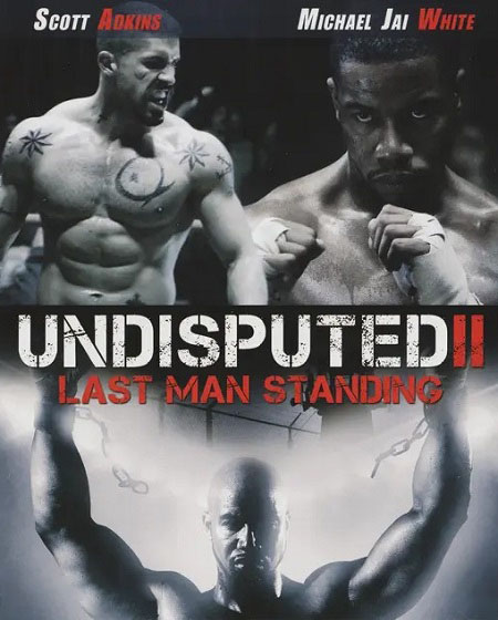 مشاهدة فيلم Undisputed 2 Last Man Standing 2006 مترجم