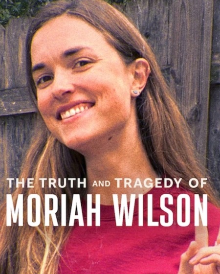 مشاهدة فيلم The Truth and Tragedy of Moriah Wilson 2026 مترجم