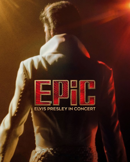مشاهدة فيلم EPiC Elvis Presley in Concert 2025 مترجم