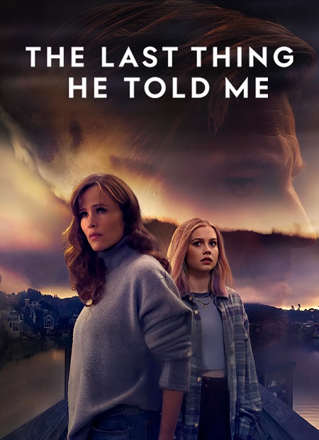 مسلسل The Last Thing He Told Me الموسم الثاني الحلقة 2 مترجمة